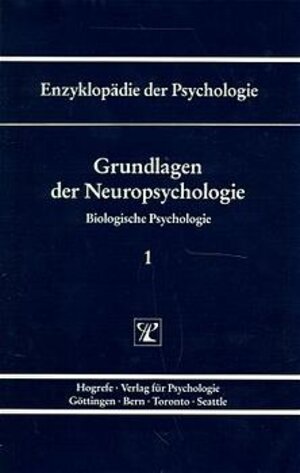 Buchcover Grundlagen der Neuropsychologie  | EAN 9783801705497 | ISBN 3-8017-0549-8 | ISBN 978-3-8017-0549-7