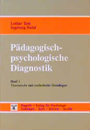 Buchcover Pädagogisch-psychologische Diagnostik | Lothar Tent | EAN 9783801706470 | ISBN 3-8017-0647-8 | ISBN 978-3-8017-0647-0
