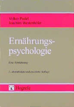 Buchcover Ernährungspsychologie | Volker Pudel | EAN 9783801709129 | ISBN 3-8017-0912-4 | ISBN 978-3-8017-0912-9