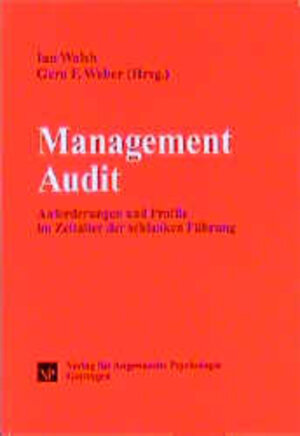 Management Audit. Anforderungen und Profile im Zeitalter der schlanken Führung