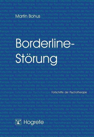 Buchcover Borderline-Störung | Martin Bohus | EAN 9783801710965 | ISBN 3-8017-1096-3 | ISBN 978-3-8017-1096-5
