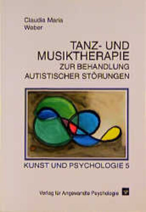 Tanz- und Musiktherapie zur Behandlung autistischer Störungen