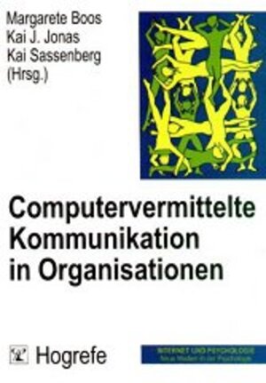 Buchcover Computervermittelte Kommunikation in Organisationen | Margarete Boos | EAN 9783801712693 | ISBN 3-8017-1269-9 | ISBN 978-3-8017-1269-3