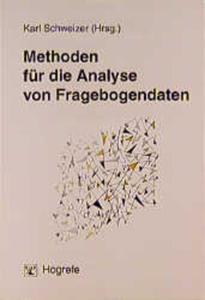 Methoden für die Analyse von Fragebogendaten. Mit Anwendungen aus den Grenzgebieten der Psychologie