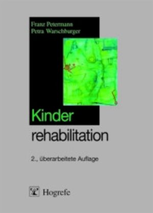 Buchcover Kinderrehabilitation | Franz Petermann | EAN 9783801714130 | ISBN 3-8017-1413-6 | ISBN 978-3-8017-1413-0