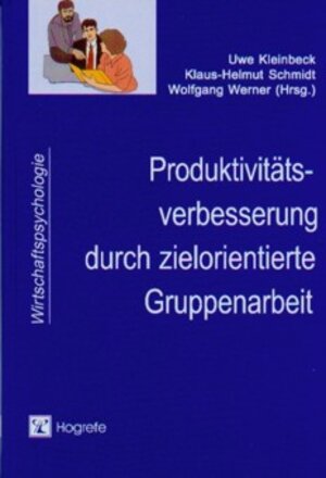 Buchcover Produktivitätsverbesserung durch zielorientierte Gruppenarbeit  | EAN 9783801714925 | ISBN 3-8017-1492-6 | ISBN 978-3-8017-1492-5