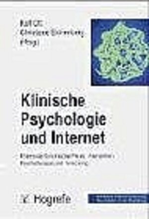 Buchcover Klinische Psychologie und Internet  | EAN 9783801716066 | ISBN 3-8017-1606-6 | ISBN 978-3-8017-1606-6