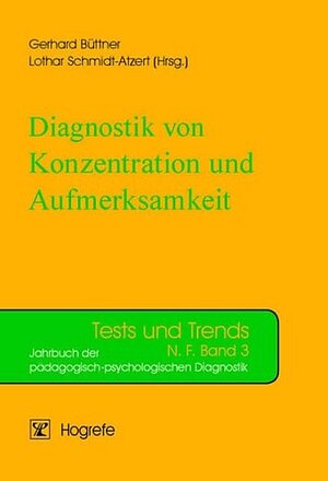 Buchcover Diagnostik von Konzentration und Aufmerksamkeit  | EAN 9783801716905 | ISBN 3-8017-1690-2 | ISBN 978-3-8017-1690-5