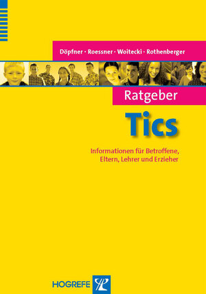 Buchcover Ratgeber Tics | Manfred Döpfner | EAN 9783801717292 | ISBN 3-8017-1729-1 | ISBN 978-3-8017-1729-2