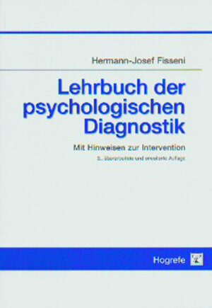 Lehrbuch der psychologischen Diagnostik: Mit Hinweisen zur Intervention