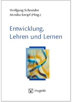Buchcover Entwicklung, Lehren und Lernen  | EAN 9783801717889 | ISBN 3-8017-1788-7 | ISBN 978-3-8017-1788-9