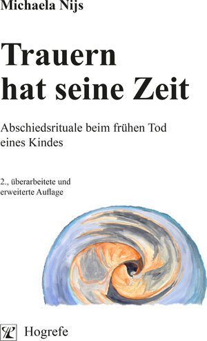 Trauern hat seine Zeit: Abschiedsrituale beim frühen Tod eines Kindes