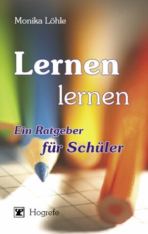 Buchcover Lernen lernen | Monika Löhle | EAN 9783801719203 | ISBN 3-8017-1920-0 | ISBN 978-3-8017-1920-3