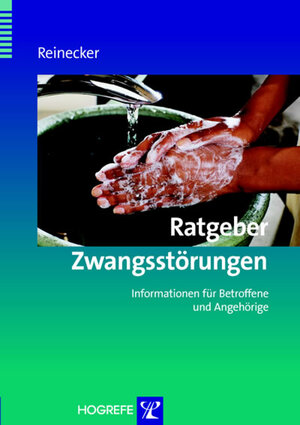 Buchcover Ratgeber Zwangsstörungen | Hans Reinecker | EAN 9783801719333 | ISBN 3-8017-1933-2 | ISBN 978-3-8017-1933-3