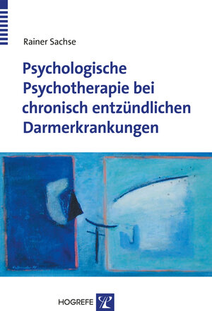 Buchcover Psychologische Psychotherapie bei chronisch entzündlichen Darmerkrankungen | Rainer Sachse | EAN 9783801719517 | ISBN 3-8017-1951-0 | ISBN 978-3-8017-1951-7