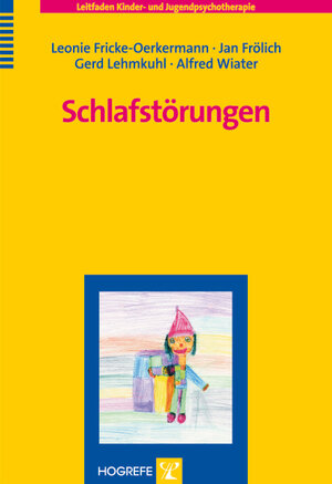 Buchcover Schlafstörungen | Leonie Fricke-Oerkermann | EAN 9783801719531 | ISBN 3-8017-1953-7 | ISBN 978-3-8017-1953-1