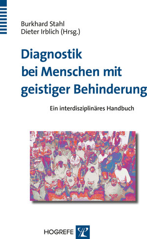 Buchcover Diagnostik bei Menschen mit geistiger Behinderung | EAN 9783801719562 | ISBN 3-8017-1956-1 | ISBN 978-3-8017-1956-2