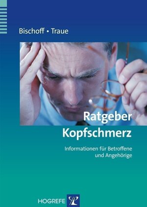 Buchcover Ratgeber Kopfschmerz | Harald C. Traue | EAN 9783801719586 | ISBN 3-8017-1958-8 | ISBN 978-3-8017-1958-6