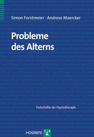 Buchcover Probleme des Alterns | Simon Forstmeier | EAN 9783801719876 | ISBN 3-8017-1987-1 | ISBN 978-3-8017-1987-6