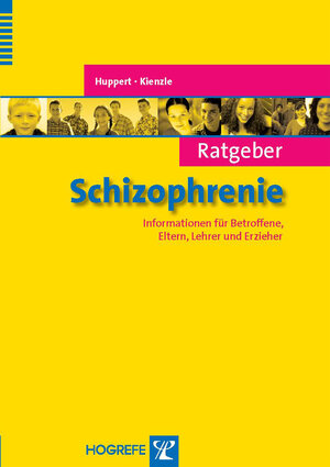 Buchcover Ratgeber Schizophrenie | Rainer Huppert | EAN 9783801720520 | ISBN 3-8017-2052-7 | ISBN 978-3-8017-2052-0
