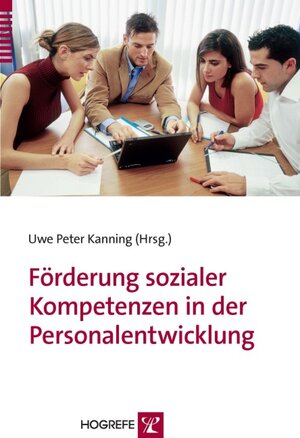 Buchcover Förderung sozialer Kompetenzen in der Personalentwicklung  | EAN 9783801720728 | ISBN 3-8017-2072-1 | ISBN 978-3-8017-2072-8