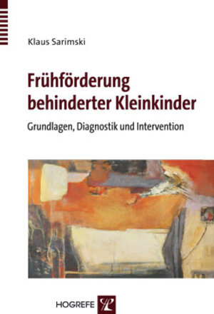 Buchcover Frühförderung behinderter Kleinkinder | Klaus Sarimski | EAN 9783801720797 | ISBN 3-8017-2079-9 | ISBN 978-3-8017-2079-7