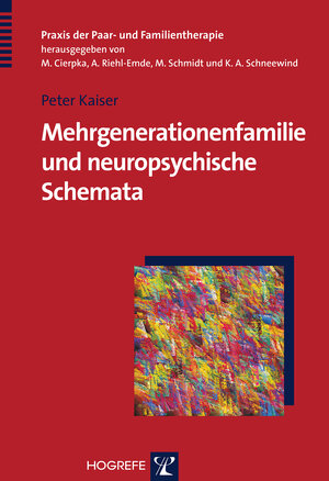 Buchcover Mehrgenerationenfamilie und neuropsychische Schemata | Peter Kaiser | EAN 9783801721312 | ISBN 3-8017-2131-0 | ISBN 978-3-8017-2131-2