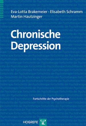 Buchcover Chronische Depression | Eva-Lotta Brakemeier | EAN 9783801721336 | ISBN 3-8017-2133-7 | ISBN 978-3-8017-2133-6