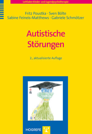 Buchcover Autistische Störungen | Sven Bölte | EAN 9783801721763 | ISBN 3-8017-2176-0 | ISBN 978-3-8017-2176-3