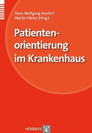 Buchcover Patientenorientierung im Krankenhaus  | EAN 9783801722050 | ISBN 3-8017-2205-8 | ISBN 978-3-8017-2205-0