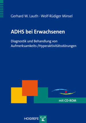 Buchcover ADHS bei Erwachsenen | Gerhard W. Lauth | EAN 9783801722067 | ISBN 3-8017-2206-6 | ISBN 978-3-8017-2206-7