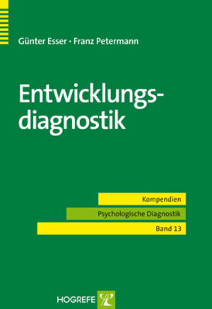 Buchcover Entwicklungsdiagnostik | Günter Esser | EAN 9783801722326 | ISBN 3-8017-2232-5 | ISBN 978-3-8017-2232-6