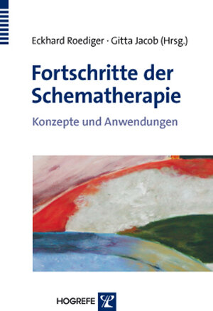 Buchcover Fortschritte der Schematherapie  | EAN 9783801722333 | ISBN 3-8017-2233-3 | ISBN 978-3-8017-2233-3