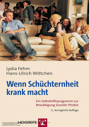 Buchcover Wenn Schüchternheit krank macht | Lydia Fehm | EAN 9783801722371 | ISBN 3-8017-2237-6 | ISBN 978-3-8017-2237-1