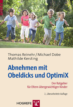 Buchcover Abnehmen mit Obeldicks und Optimix | Thomas Reinehr | EAN 9783801722715 | ISBN 3-8017-2271-6 | ISBN 978-3-8017-2271-5