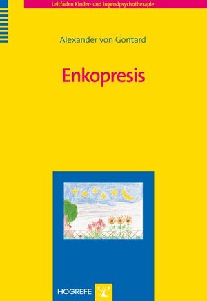 Buchcover Enkopresis | Alexander von Gontard | EAN 9783801722746 | ISBN 3-8017-2274-0 | ISBN 978-3-8017-2274-6