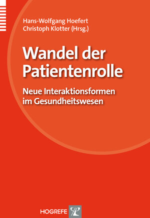 Buchcover Wandel der Patientenrolle  | EAN 9783801722838 | ISBN 3-8017-2283-X | ISBN 978-3-8017-2283-8