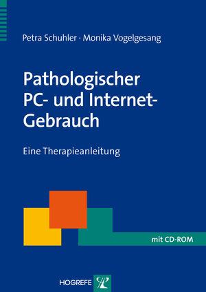 Buchcover Pathologischer PC- und Internet-Gebrauch | Petra Schuhler | EAN 9783801722876 | ISBN 3-8017-2287-2 | ISBN 978-3-8017-2287-6