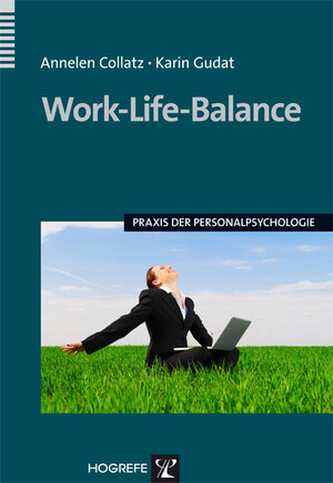 Buchcover Work-Life-Balance | Annelen Collatz | EAN 9783801723262 | ISBN 3-8017-2326-7 | ISBN 978-3-8017-2326-2