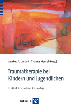 Buchcover Traumatherapie bei Kindern und Jugendlichen  | EAN 9783801723323 | ISBN 3-8017-2332-1 | ISBN 978-3-8017-2332-3