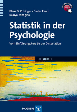 Buchcover Statistik in der Psychologie | Klaus D. Kubinger | EAN 9783801723569 | ISBN 3-8017-2356-9 | ISBN 978-3-8017-2356-9