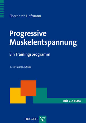 Buchcover Progressive Muskelentspannung | Eberhardt Hofmann | EAN 9783801724160 | ISBN 3-8017-2416-6 | ISBN 978-3-8017-2416-0