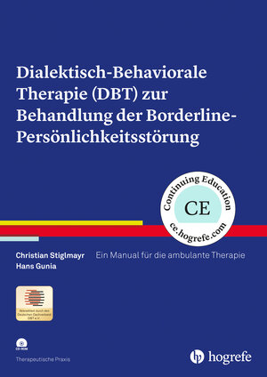 Buchcover Dialektisch-Behaviorale Therapie (DBT) zur Behandlung der Borderline-Persönlichkeitsstörung | Christian Stiglmayr | EAN 9783801724245 | ISBN 3-8017-2424-7 | ISBN 978-3-8017-2424-5