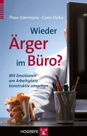Buchcover Wieder Ärger im Büro? | Theo Ijzermans | EAN 9783801724726 | ISBN 3-8017-2472-7 | ISBN 978-3-8017-2472-6