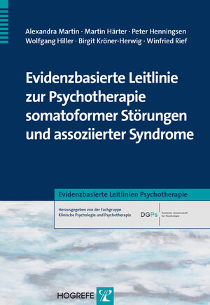Buchcover Evidenzbasierte Leitlinie zur Psychotherapie somatoformer Störungen und assoziierter Syndrome | Alexandra Martin | EAN 9783801725242 | ISBN 3-8017-2524-3 | ISBN 978-3-8017-2524-2