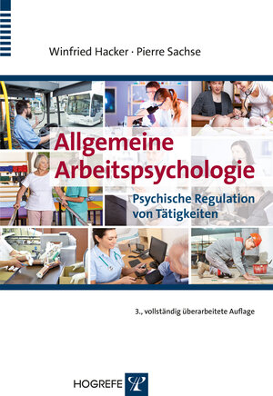 Buchcover Allgemeine Arbeitspsychologie | Winfried Hacker | EAN 9783801725402 | ISBN 3-8017-2540-5 | ISBN 978-3-8017-2540-2