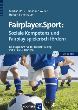 Buchcover Fairplayer.Sport: Soziale Kompetenz und Fairplay spielerisch fördern | Markus Hess | EAN 9783801725594 | ISBN 3-8017-2559-6 | ISBN 978-3-8017-2559-4