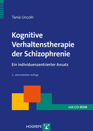 Buchcover Kognitive Verhaltenstherapie der Schizophrenie | Tania Lincoln | EAN 9783801725754 | ISBN 3-8017-2575-8 | ISBN 978-3-8017-2575-4