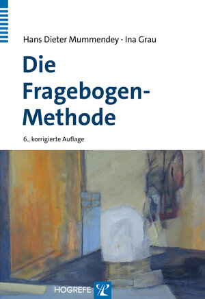 Buchcover Die Fragebogen-Methode | Hans D. Mummendey | EAN 9783801725778 | ISBN 3-8017-2577-4 | ISBN 978-3-8017-2577-8