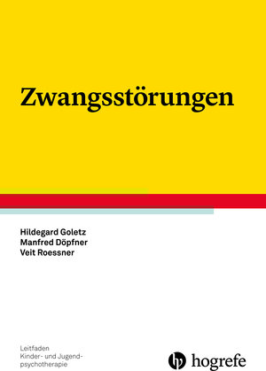 Buchcover Zwangsstörungen | Hildegard Goletz | EAN 9783801726454 | ISBN 3-8017-2645-2 | ISBN 978-3-8017-2645-4